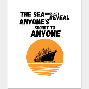 Quote about selling ships Sea hide your secrets Posters and Art